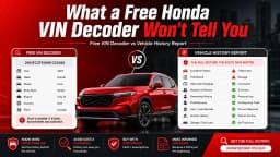 Free Honda VIN Decoder vs History Report: What You Might Miss