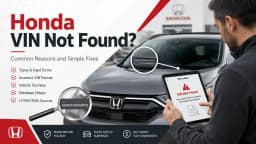 VIN Not Found? Common Reasons and Simple Fixes Before You Give Up